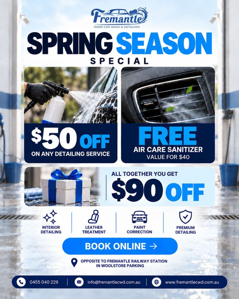 Fremantle Hand Car Wash Spring Season Special — $50 off any detailing service plus a free air care sanitiser valued at $40, $90 off in total.